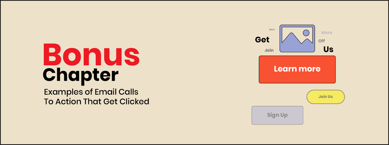 Bonus Chapter: Examples of email calls to action that get clicked on